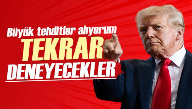 Trump, İran'dan büyük tehditler aldığını açıkladı