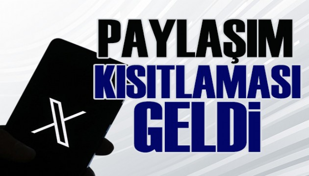 X'te yeni dönem: Günlük paylaşım sınırı geldi