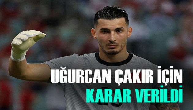 Stefan Kuntz, Uğurcan Çakır için kararını verdi