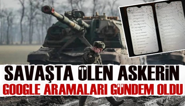 Savaşta ölen Ukraynalı askerin Google aramaları savaşın acı yüzünü gösterdi