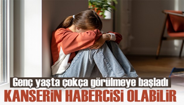 Uzmanı uyardı: Günlük şikayetler sandığınız bu durum kanserin habercisi olabilir