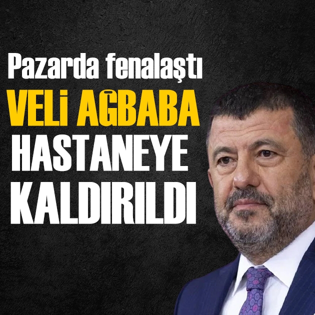 Veli Ağbaba pazarda fenalaşarak bayıldı: Yoğun bakıma kaldırıldı