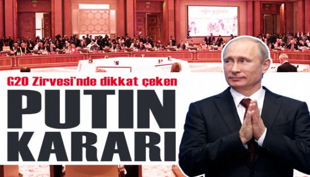 G20 Liderler Zirvesi'ne damga vuran Putin kararı!