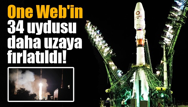 One Web'in 34 uydusu daha uzaya fırlatıldı