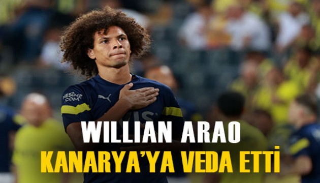 Fenerbahçe açıkladı; işte Willian Arao'nun yeni takımı