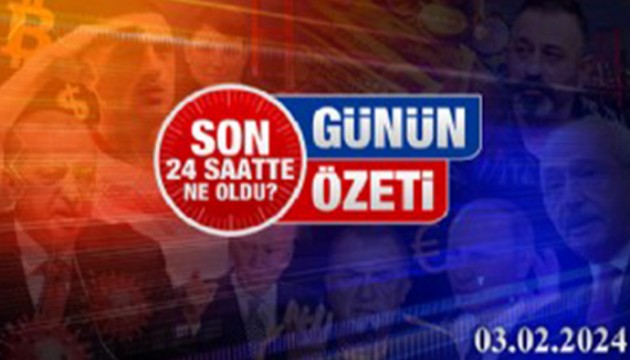 3 Şubat 2024 Turktime Günün Özeti!