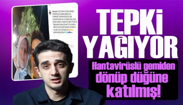 Ruhi Çenet hantavirüslü gemiden dönüp soluğu düğünde aldı!