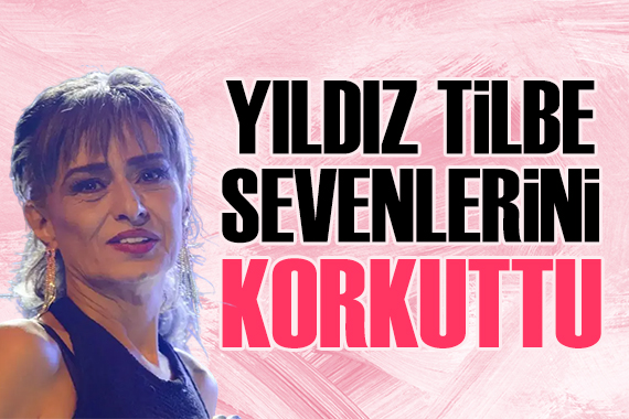 Yıldız Tilbe hastaneye kaldırıldı