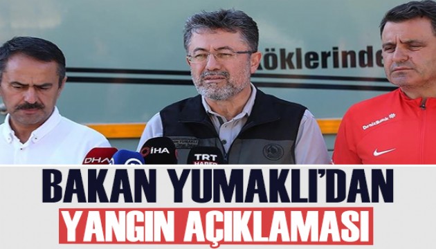 Bakan Yumaklı'dan yangın açıklaması: Kontrol altında diyemiyoruz