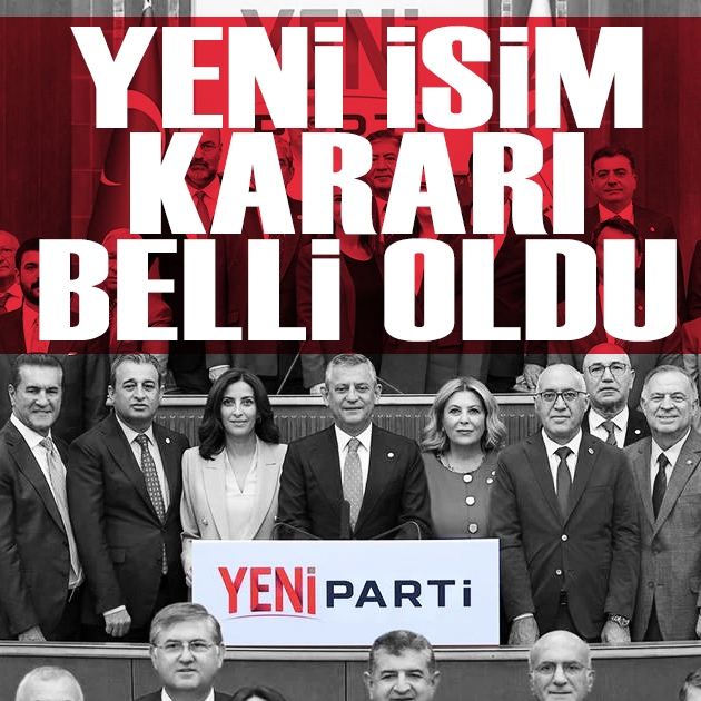 YENİ Parti'nin ismi değişiyor mu? Karar verildi