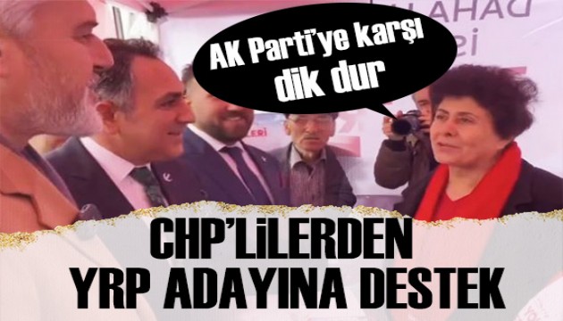 CHP'liler YRP Adayını böyle destekledi: Dik duruşunu bozma!