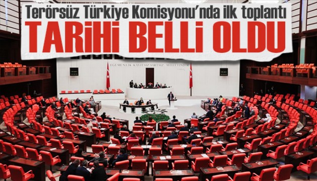 TBMM'de Terörsüz Türkiye komisyonu! Tarih belli oldu