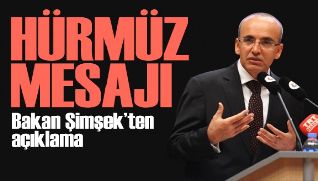 Bakan Şimşek'ten Hürmüz Boğazı açıklaması: İtibar etmeyin