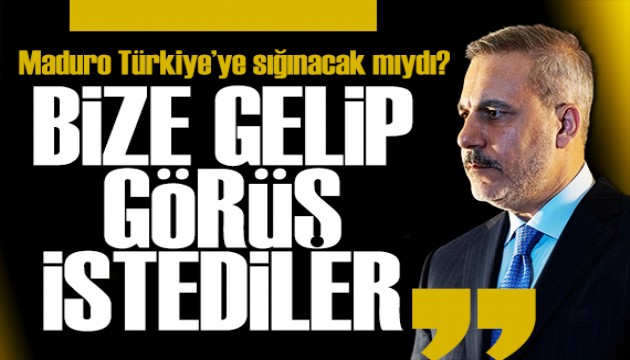 Bakan Fidan'dan Maduro mesajı: Bize teklif gelmedi