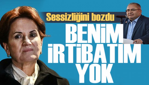 Meral Akşener sessizliğini bozdu: Mesut Özarslan'la irtibatım yok