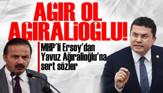 MHP'li Ersoy'dan Yavuz Ağıralioğlu'na sert sözler: Duygu sömürüsüyle siyaset olmaz!