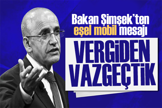 Bakan Şimşek'ten eşel mobil açıklaması: Vergiden vazgeçtik