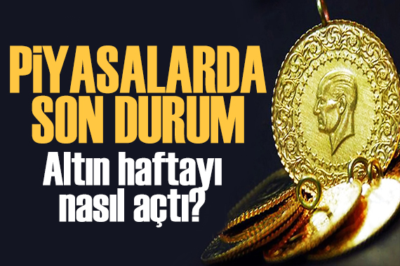Altın fiyatlarında hareketlilik sürüyor! Piyasalarda son durum