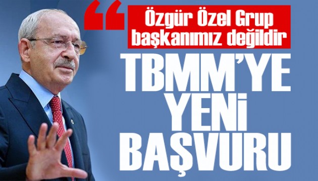 Kılıçdaroğlu'ndan TBMM'ye yeni başvuru