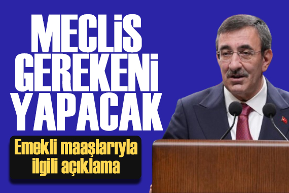 Cevdet Yılmaz'dan emekli maaşı açıklaması: Çalışmalar yapılacak
