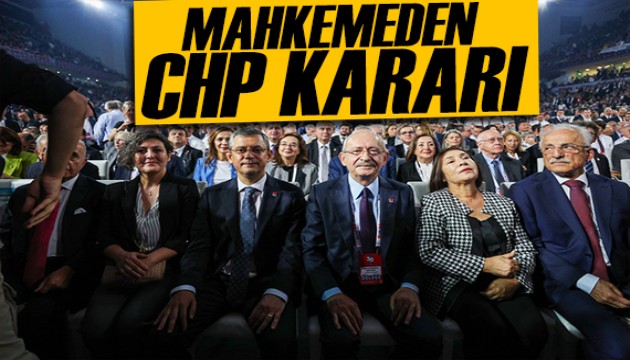 Mahkemeden CHP kararı! Reddedildi