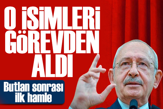 Kılıçdaroğlu'ndan ilk hamle! 3 avukatı görevden aldı