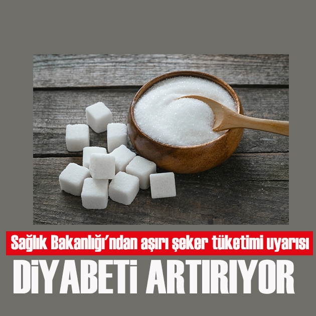 Sağlık Bakanlığı'ndan kritik şeker uyarısı
