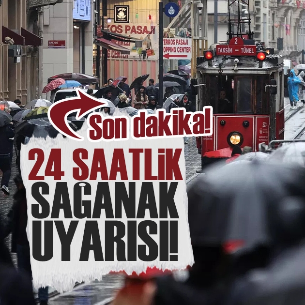 Meteoroloji’den İstanbul dahil 6 ilde 24 saatlik ‘kuvvetli yağış’ uyarısı