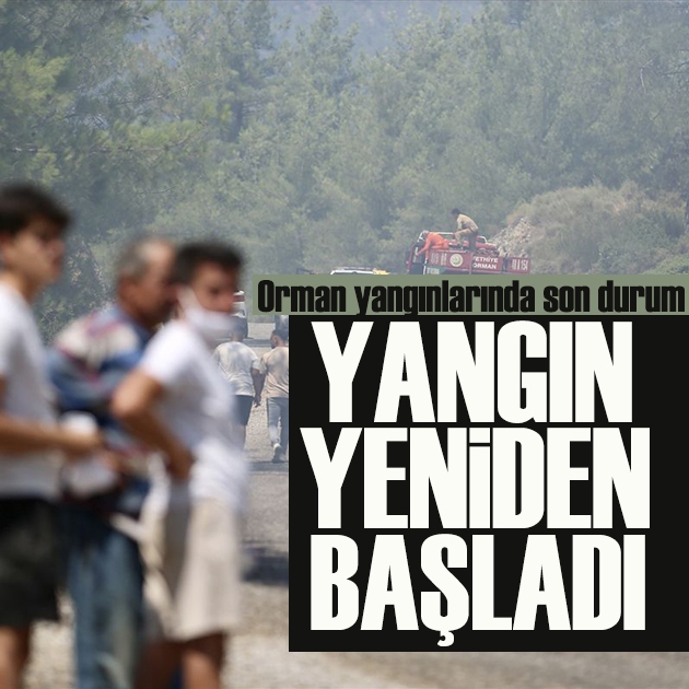 Fethiye'de yangın yeniden başladı! Ekipler müdahaleye devam ediyor