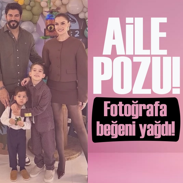Burak Özçivit’ten aile saadeti!