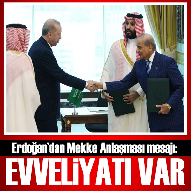 Erdoğan'dan Mekke Anlaşması mesajı: Hiçbir ülkeyi hedef almıyoruz