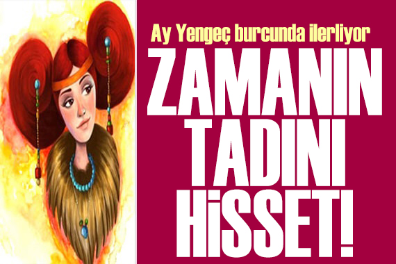 23 Nisan 2026 burç yorumları! Ay Yengeç burcunda: Zamanın tadını hisset