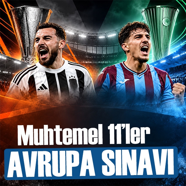 Avrupa'da kritik gece: Beşiktaş ve Trabzonspor sahada