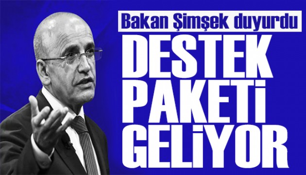 Bakan Şimşek paketi duyurdu: 30 milyar TL'lik destek!