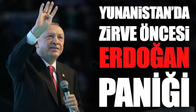 Yunanistan'da Erdoğan paniği