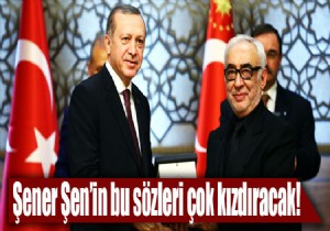 Şener Şen'den çok konuşulacak sözler