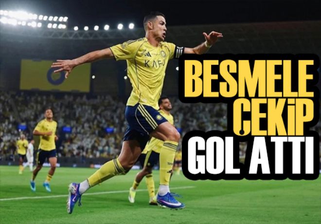 Besmele çeken Cristiano Ronaldo golü attı 