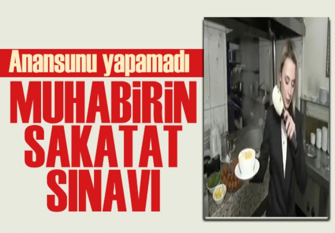 Muhabir Kübra Aydın'ın sakatat sınavı 