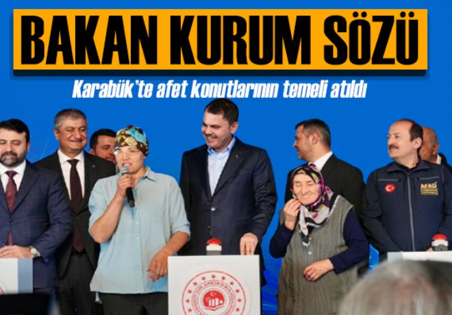 Bakan Kurum, Karabük Kamış köyünde afet konutlarının temelini attı 
